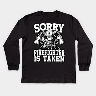 Sorry This Firefighter is Taken Kids Long Sleeve T-Shirt